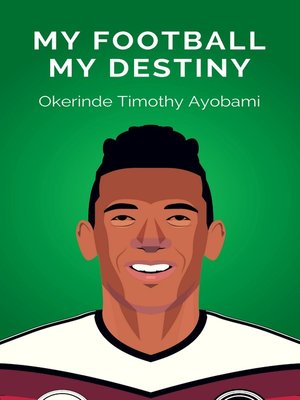 cover image of My Football My Destiny